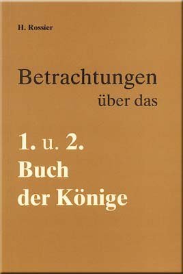 Betrachtungen über das 1. und 2. Buch der Könige